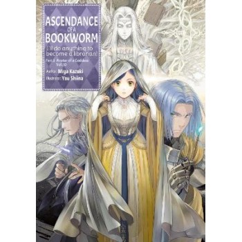 Ascendance of a Bookworm: Part 5 Volume 10 (Light Novel)