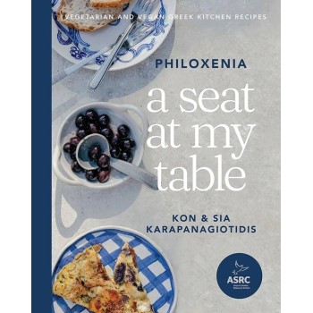 A Seat at My Table: Philoxenia : Vegetarian and Vegan Greek Kitchen Recipes HC