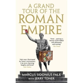 A Grand Tour of the Roman Empire by Marcus Sidoniu HC