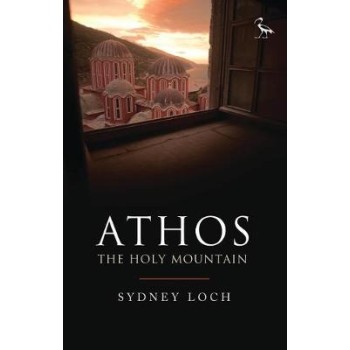 ATHOS : THE HOLY MOUNTAIN