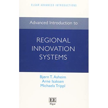 ADVANCED INTRODUCTION TO REGIONAL INNOVATION SYSTEMS