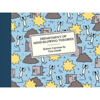 DEPARTMENT OF MIND-BLOWING THEORIES: SCIENCE CARTOONS HC