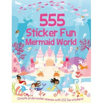 555 STICKER FUN MERMAID WORLD