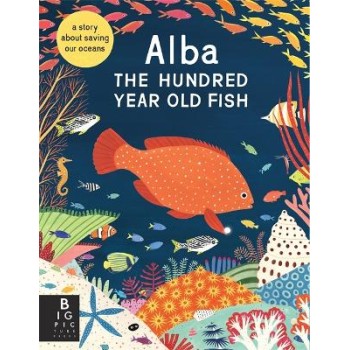 ALBA THE HUNDRED YEAR OLD FISH PB