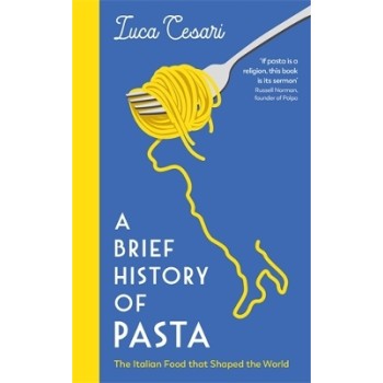 A Brief History of Pasta HC