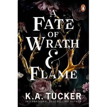 A FATE OF WRATH AND FLAME