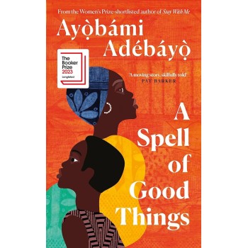 A SPELL OF GOOD THINGS PB