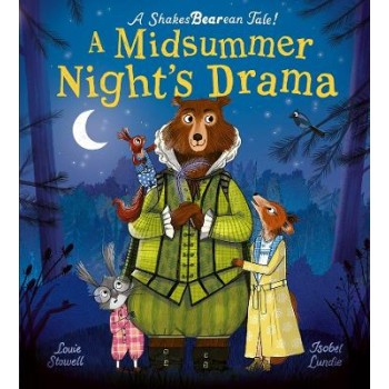 A Midsummer Night's Drama : A book at bedtime for little bards! PB