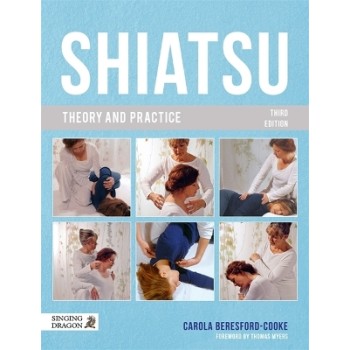 SHIATSU THEORY AND PRACTICE