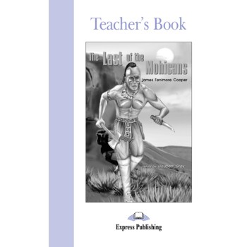 ELT GR 2: THE LAST OF THE MOHICANS TCHR'S