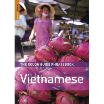 THE ROUGH GUIDE PHRASEBOOK : VIETNAMESE 3RD ED PB A FORMAT