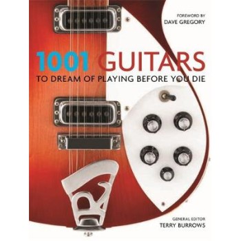 1001 GUITARS TO DREAM OF PLAYING BEFORE YOU DIE  PB