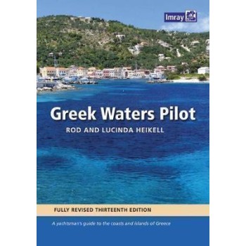 GREEK WATERS PILOT : A yachtsman's guide to the Ionian and Aegean coasts and islands of Greece 13TH ED HC