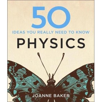 50 PHYSICS IDEAS YOU REALLY NEED TO KNOW HC
