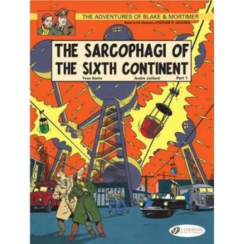 Blake & Mortimer Vol.9: The Sarcophagi of the Sixth Continent - Part 1