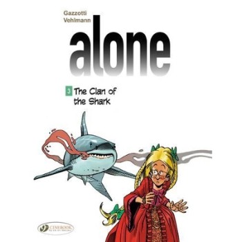 Alone Vol. 3: The Clan of the Shark