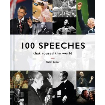 100 SPEECHES THAT ROUSED THE WORLD HC