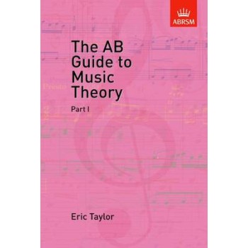 ABRSM THE AB GUIDE TO MUSIC THEORY VOL.1