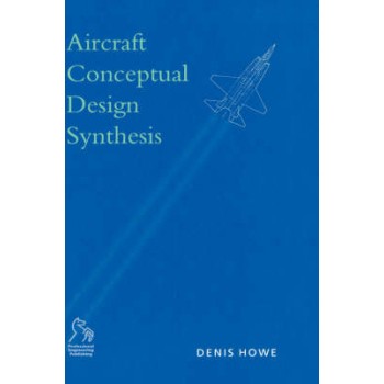 AIRCRAFT CONCEPTUAL DESIGN SYNTHESIS (AEROSPACE SERIES)  HC