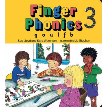FINGER PHONICS BOOK 3 : IN PRECURSIVE LETTERS (BRITISH ENGLISH EDITION)