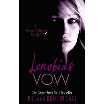 A HOUSE OF NIGHT NOVEL 2: LENOBIA'S VOW  PB B