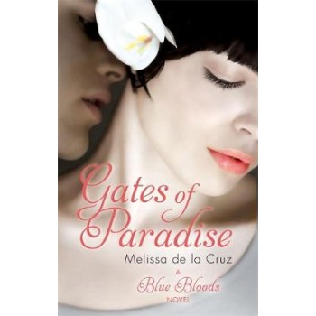A BLUE BLOODS NOVEL 7: GATES OF PARADISE PB B FORMAT