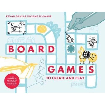 BOARD GAMES TO CREATE AND PLAY
