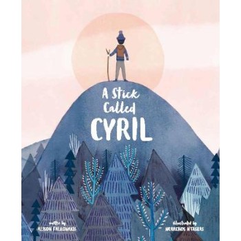 A STICK CALLED CYRIL HC