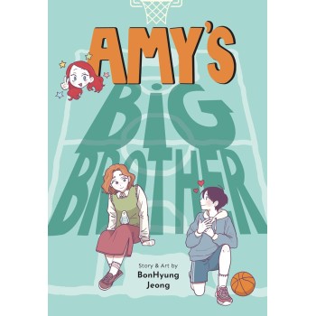 Amy's Big Brother HC