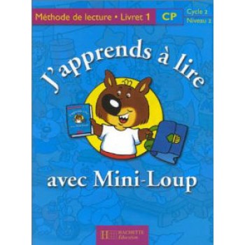 J' APPRENDS A LIRE AVEC MINI LOUP 1