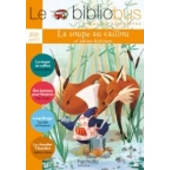 LE BIBLIOBUS : LA SOUPE AU CAILLOU CP/ CE1 - CYCLE 2