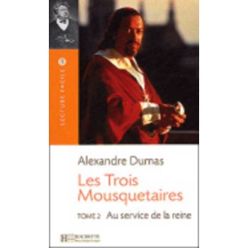LF 1: LES TROIS MOUSQUETAIRES , TOME 2: AU SERVICE DE LA REINE N/E