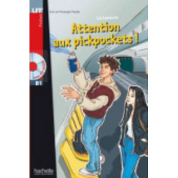 LFF : ATTENTION AUX PICKPOCKETS B1 (+ AUDIO CD)