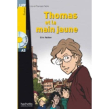 LFF : THOMAS ET LA MAIN JAUNE A2 (+ AUDIO CD)