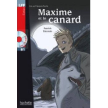 LFF : MAXIME ET LE CANARD B1 (+ AUDIO CD)