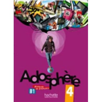 ADOSPHERE 4 B1 METHODE (+ AUDIO CD)