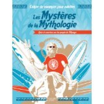 LES MYSTERES DE LA MYTHOLOGIE: QUIZ ET EXERCISES SUR LES PEOPLE DE L'OLYMPE PB