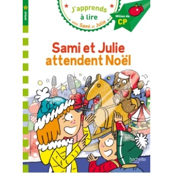 J'APPRENDS A LIRE AVEC SAMI ET JULIE 2: SAMI ET JULIE ATTENDENT NOEL