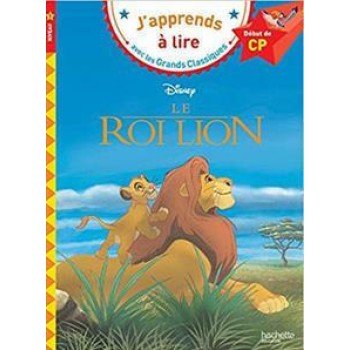 J'APPRENDES A LIRE : DISNEY LE ROI LION / DEBUT DE CP