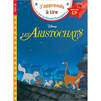 J'APPRENDES A LIRE : DISNEY LES ARISTOCHATS / DEBUT DE CP