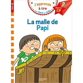 J'APPRENDS A LIRE AVEC SAMI ET JULIE 1: LA MALLE DE PAPI DEBUT DE CP