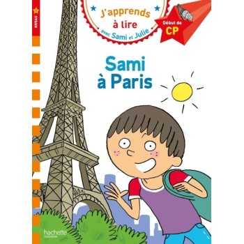 J'APPRENDS A LIRE AVEC SAMI ET JULIE 1: SAMI A PARIS DEBUT DE CP - N.1