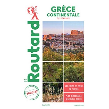 GUIDE DU ROUTARD GRECE CONTINENTALE 2020 (AVEC LES ILES IONIENNES) POCHE