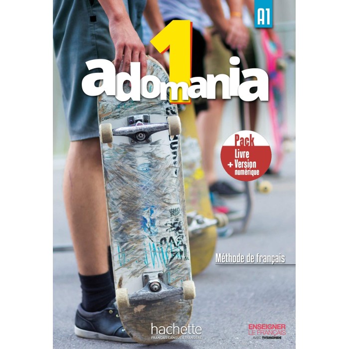 ADOMANIA 1 A1 PACK LIVRE + VERSION NUMERIQUE ADOMANIA 1 A1 PACK LIVRE + VERSION NUMERIQUE