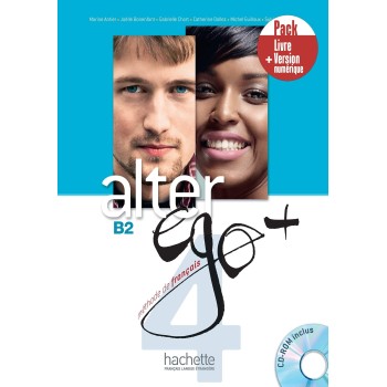 ALTER EGO + 4 B2 PACK LIVRE + VERSION NUMERIQUE