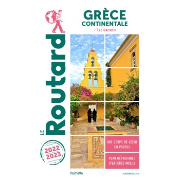 GUIDE DU ROUTARD GRECE CONTINENTALE 2022-23 (AVEC ILES IONIENNES ET SPORADES) POCHE