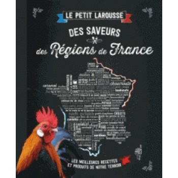 PETIT LAROUSSE DES SAVEURS DES REGIONS DE FRANCE POCHE