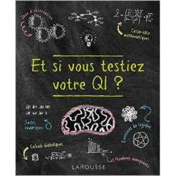 ET SI VOUS TESTIEZ VOTRE QI?