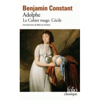 ADOLPHE / LE CAHIER ROUGE / CECILE