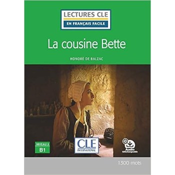 LCEFF 3: LA COUSINE BETTE (+ AUDIO TELECHARGEABLE)